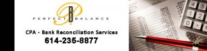 Perfect Balance Accounting offers bank reconciliation services in Columbus Ohio