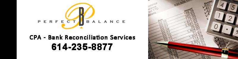 Perfect Balance Accounting offers bank reconciliations services in Columbus Ohio